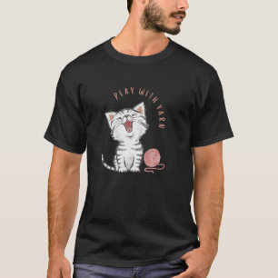 Camiseta Brincar Com Fio, Gatinho Fofo, Amante de Fio, Aman