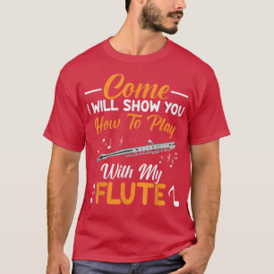 Camiseta Brincar Com Minha Música Flutista Engraçada E Flut