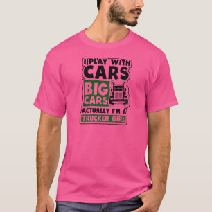 Camiseta Brincar Com Uma Garota-Caminhoneira De Carros Gran