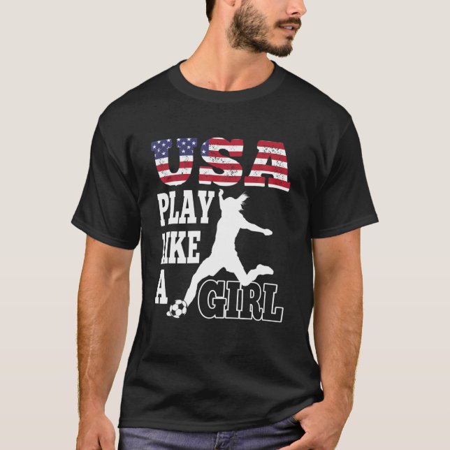 Camiseta Brincar Como Uma Menina Bandeira Americana Um Fute (Frente)
