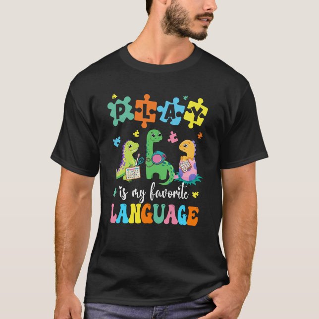 Camiseta Brincar É Minha Língua Favorita, Os Dinossauros Fa (Frente)