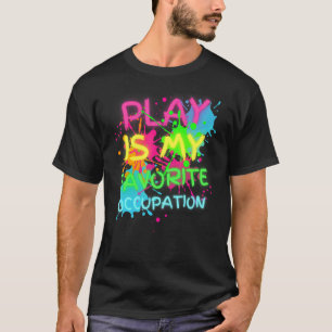 Camiseta Brincar É Minha Ocupação Favorita Legal T