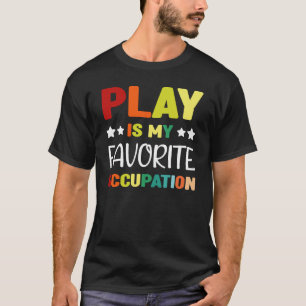 Camiseta Brincar É Minha Ocupação Favorita, Thera Ocupacion