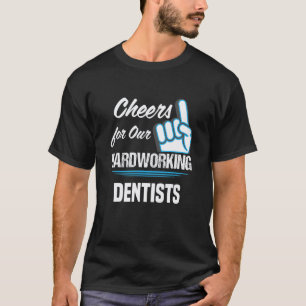 Camiseta Brindes para a Festa de Nossos Dentistas Trabalhad