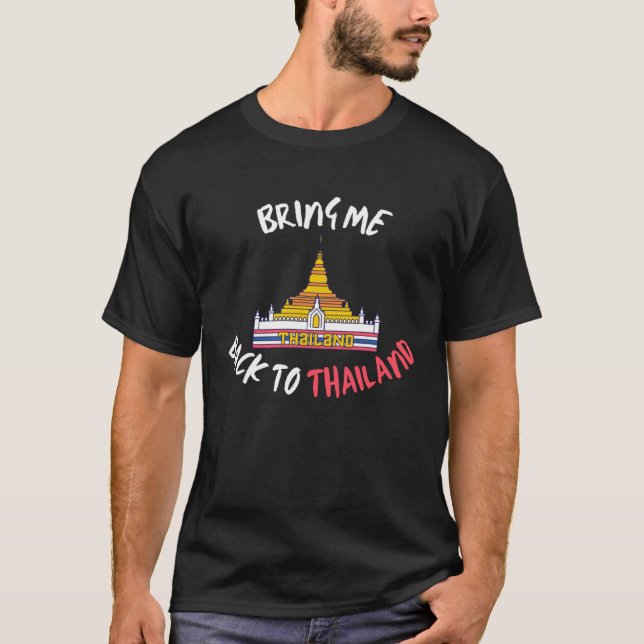 Camiseta Bring Me Back To Thailand Travel Vacation (Frente)