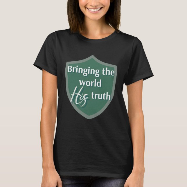 Camiseta Bring the World His Truth for LDS MIssionary w CTR (Frente)