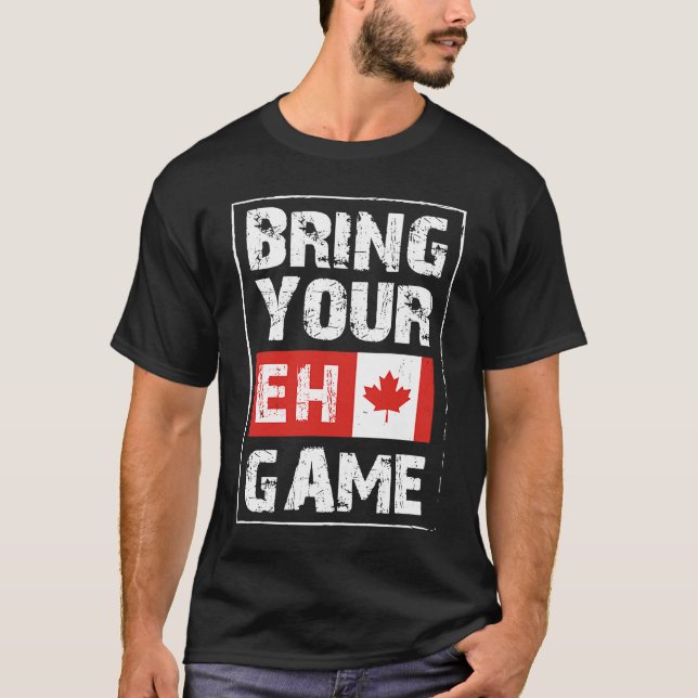 Camiseta Bring Your EH Game  Canada Maple Leaf Canadian Ice (Frente)