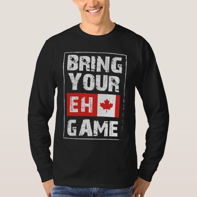 Camiseta Bring Your EH Game  Canada Maple Leaf Canadian Ice (Frente)