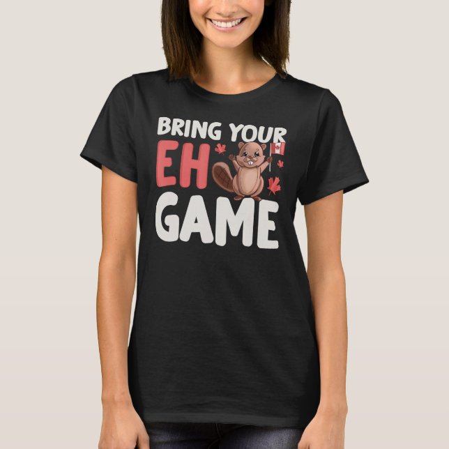 Camiseta Bring Your Eh Game Cute Beaver Canadian Flag Canad (Frente)