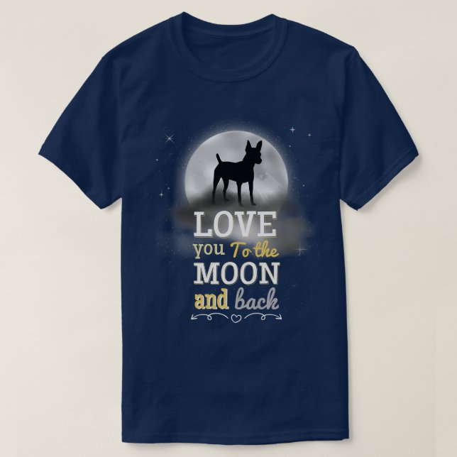 Camiseta Brinquedo Americano De Terrier Dog Amor À Lua Prem (Frente do Design)
