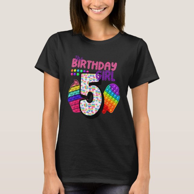 Camiseta Brinquedo Pop It Fidget A Menina De Aniversário 5  (Frente)