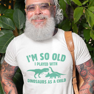 Camiseta Brinquei Com Dinossauros Quando Era Criança