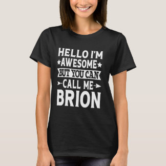Camiseta Brion Engraçado Primeiro Nome Olá Sou Incrível Cha
