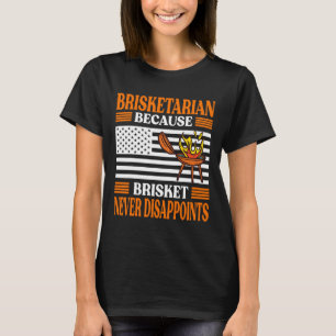 Camiseta Briscário Porque Brisket Nunca Desaponta - B