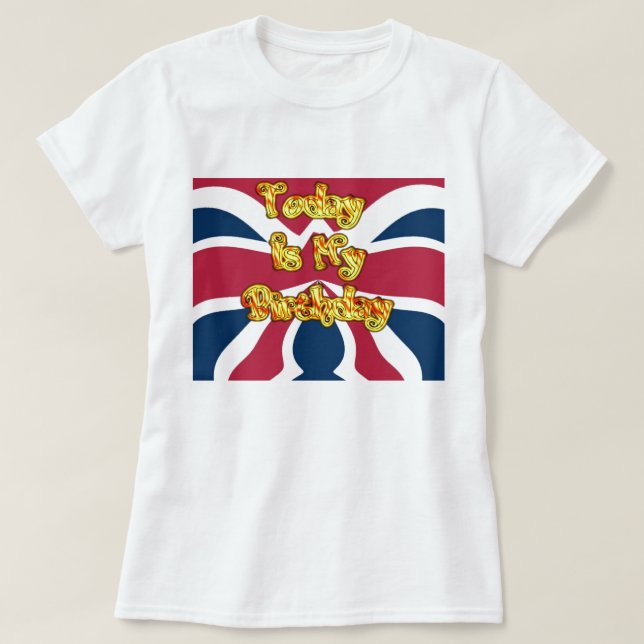 Camiseta British Birthday dá Impressão de arte (Frente do Design)