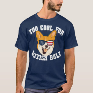 Camiseta British Rule Corgi US Flag Sunglasses Teacher Stud