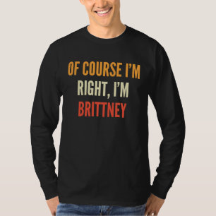 Camiseta Brittney, Claro que Estou Certa, Sou Brittney