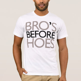 Camiseta Bro antes do t-shirt dos Hoes (branco)