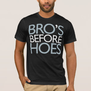 Camiseta Bro antes do t-shirt dos Hoes (preto)