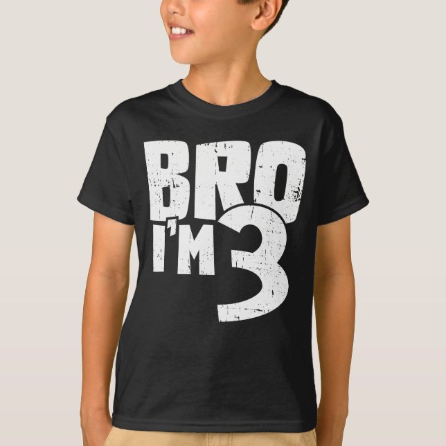 Camiseta Bro I'm 3  (Frente)