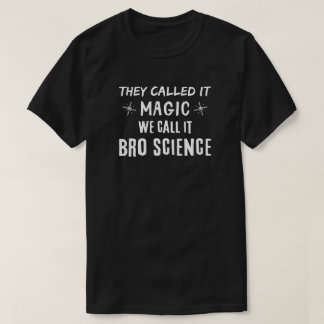 Camiseta Bro Science Magic