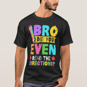 Camiseta Bro Você Leu As Direções Professor 1