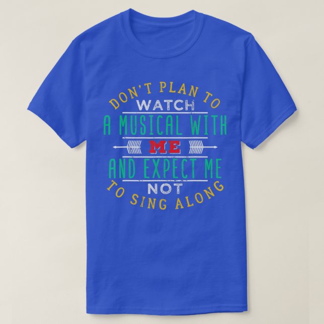 Camiseta BROADWAY MUSICAL Quote Theatre Love Gift  (Frente do Design)
