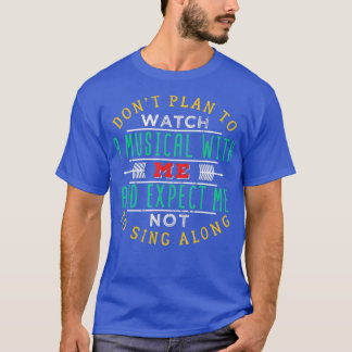 Camiseta BROADWAY MUSICAL Quote Theatre Love Gift 