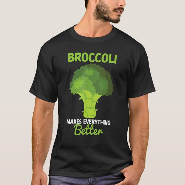 Camiseta Broccoli Makes Everything Better Brocollini Floret (Frente)