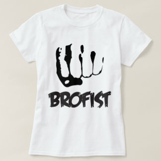 CAMISETA BROFIST!!!
