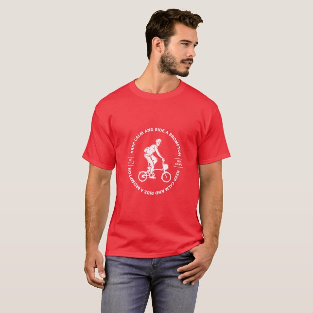 Camiseta Brompton Tshirt, manter a calma e andar com um Bro (Frente Completa)