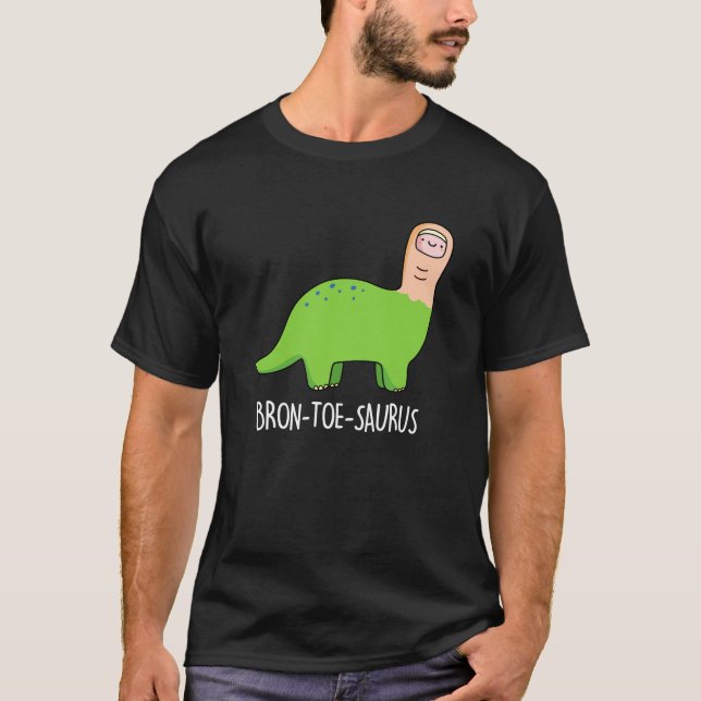 Camiseta Bron-toe-saurus Funny Dinossaur Pun Dark BG (Frente)