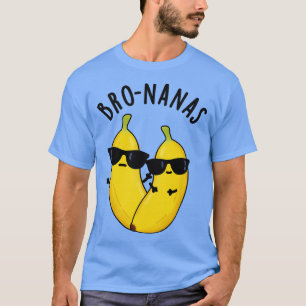 Camiseta Bronanas Fruta Engraçada Banana Pun