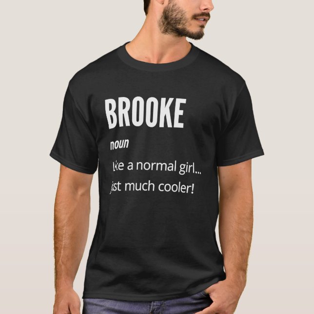 Camiseta Brooke Noun como um normal muito mais legal (Frente)