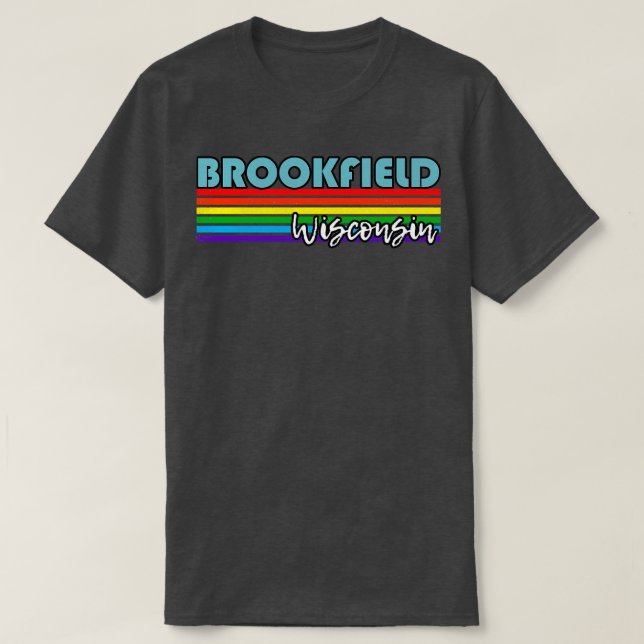 Camiseta Brookfield Wisconsin Pride Brookfield LGBT Gift L (Frente do Design)