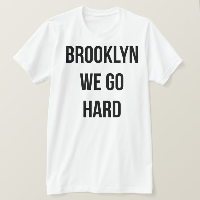 Camiseta Brooklyn nós vamos duro (Frente do Design)