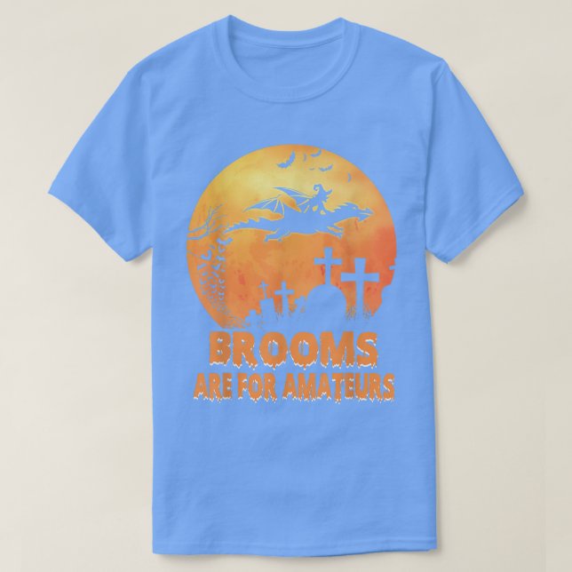 Camiseta Brooms Are For Amateurs Shirt Witch Riding Dragon  (Frente do Design)
