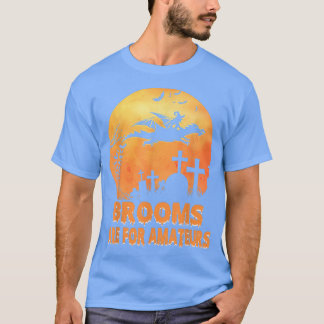 Camiseta Brooms Are For Amateurs Shirt Witch Riding Dragon 