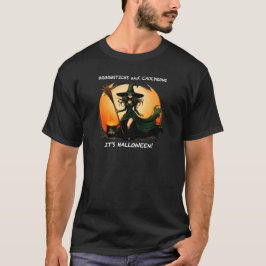 Camiseta Broomsticks e caldeiros... é o Halloween.