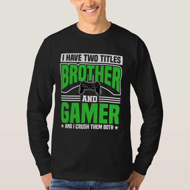 Camiseta Brother and gamers for video players (Frente)