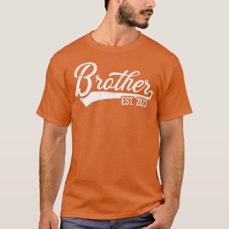 Camiseta Brother est 2023 para o bro ser