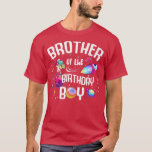 Camiseta Brother Of The Birthday Boy Astronaut Space Family<br><div class="desc">Brother Of The Birthday Boy Astronaut Space Family Themed  .</div>