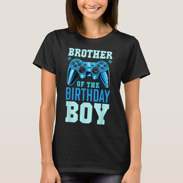 Camiseta Brother Of The Birthday Boy Matching Video Gamer B (Frente)