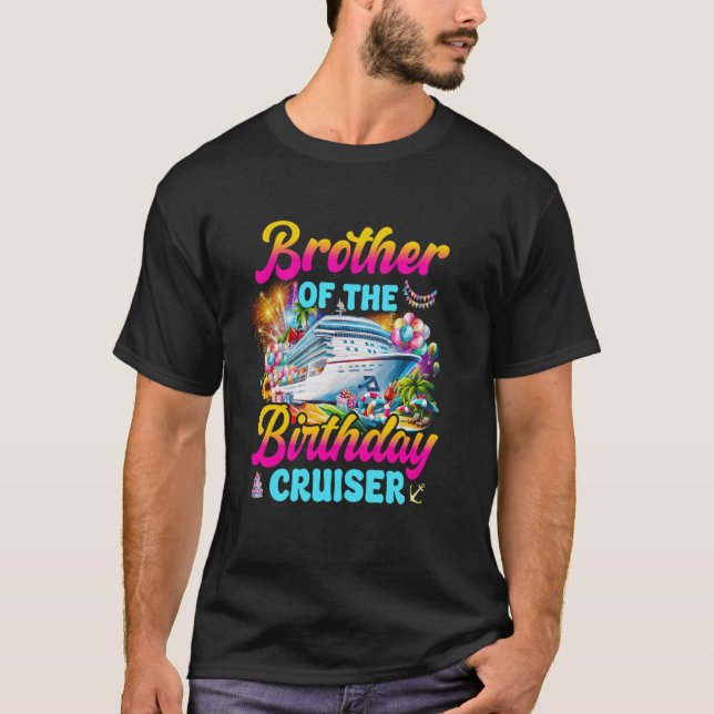 Camiseta Brother of the Birthday Cruiser Funny Cruise Birth (Frente)