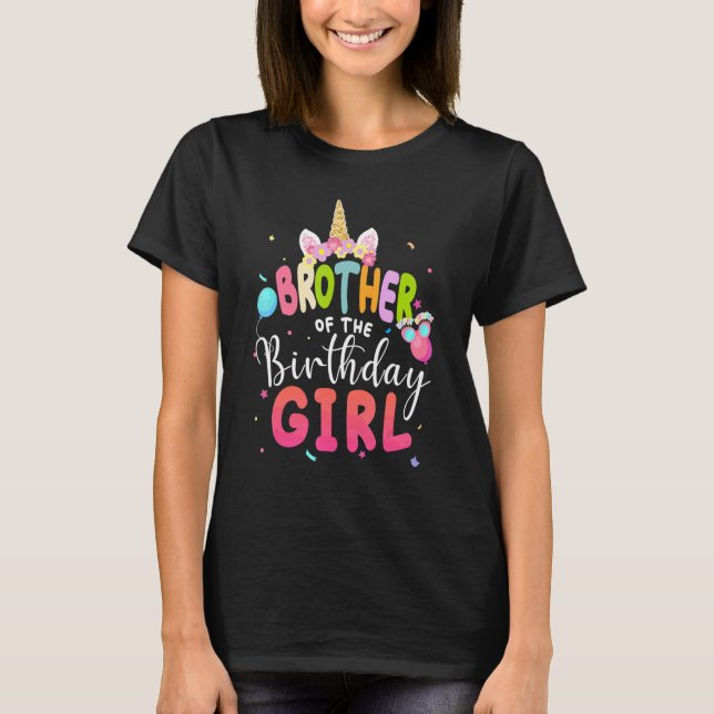 Camiseta Brother Of The Birthday Girl Unicorn Girls Family  (Frente)