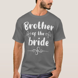 Camiseta Brother Of The Bride For Wedding Party Matching 15