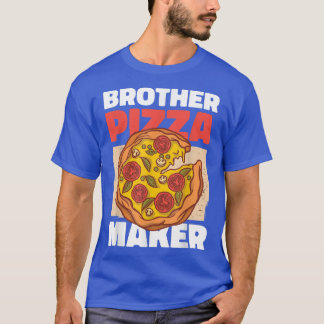 Camiseta Brother Pizza Maker para T-Shirt Irmão