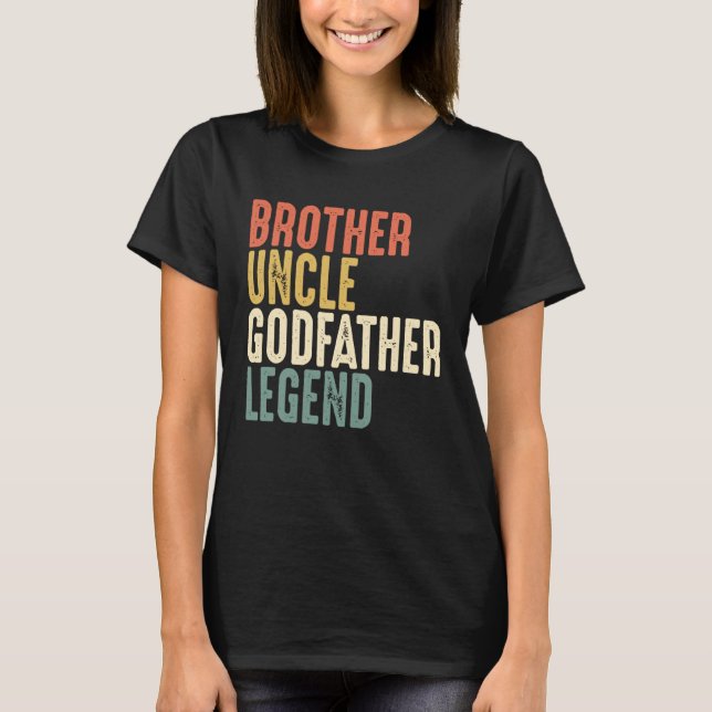 Camiseta Brother Uncle Godfather Legend Christmas  From God (Frente)