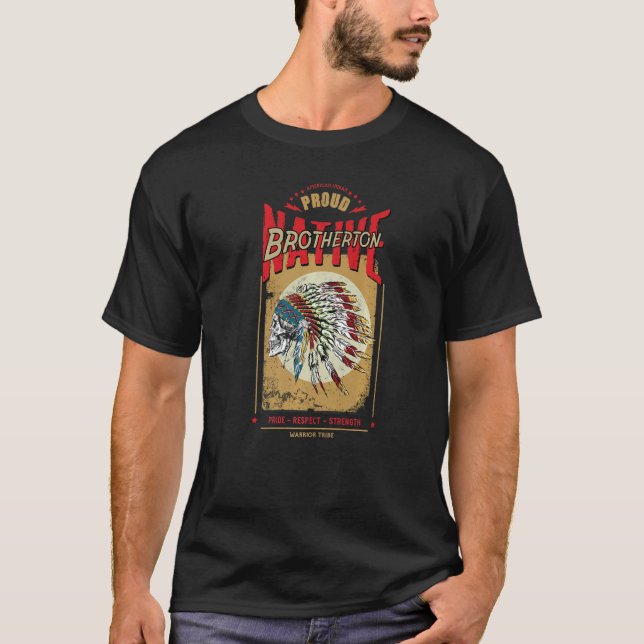 Camiseta Brotherton, American Native Indian Warrior Tribe P (Frente)