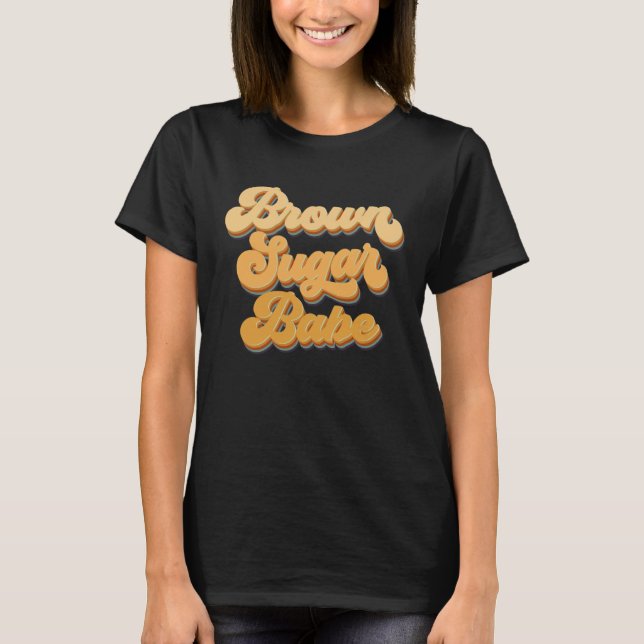 Camiseta Brown Sugar Babe African American Melanin Black Wo (Frente)